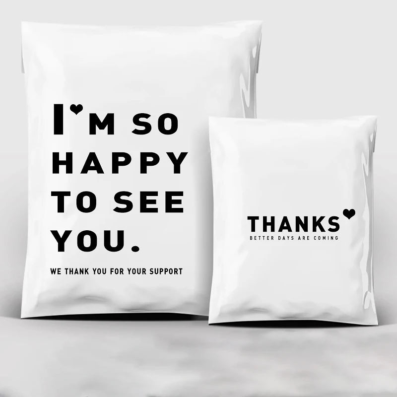 White poly mailer set with “I’M SO HAPPY TO SEE YOU” and “THANKS”