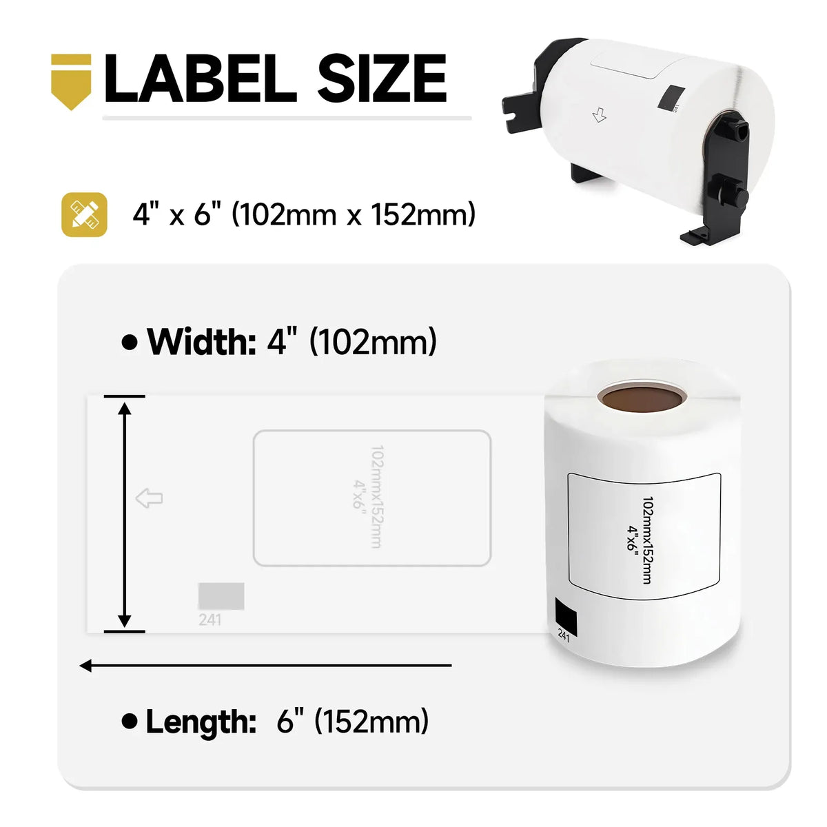 4 x 6 in (102 x 152 mm) thermal label tape roll and label size diagram