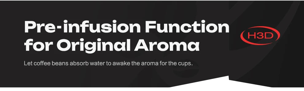 H3D coffee maker feature graphic showing text for pre-infusion function to enhance coffee bean aroma.