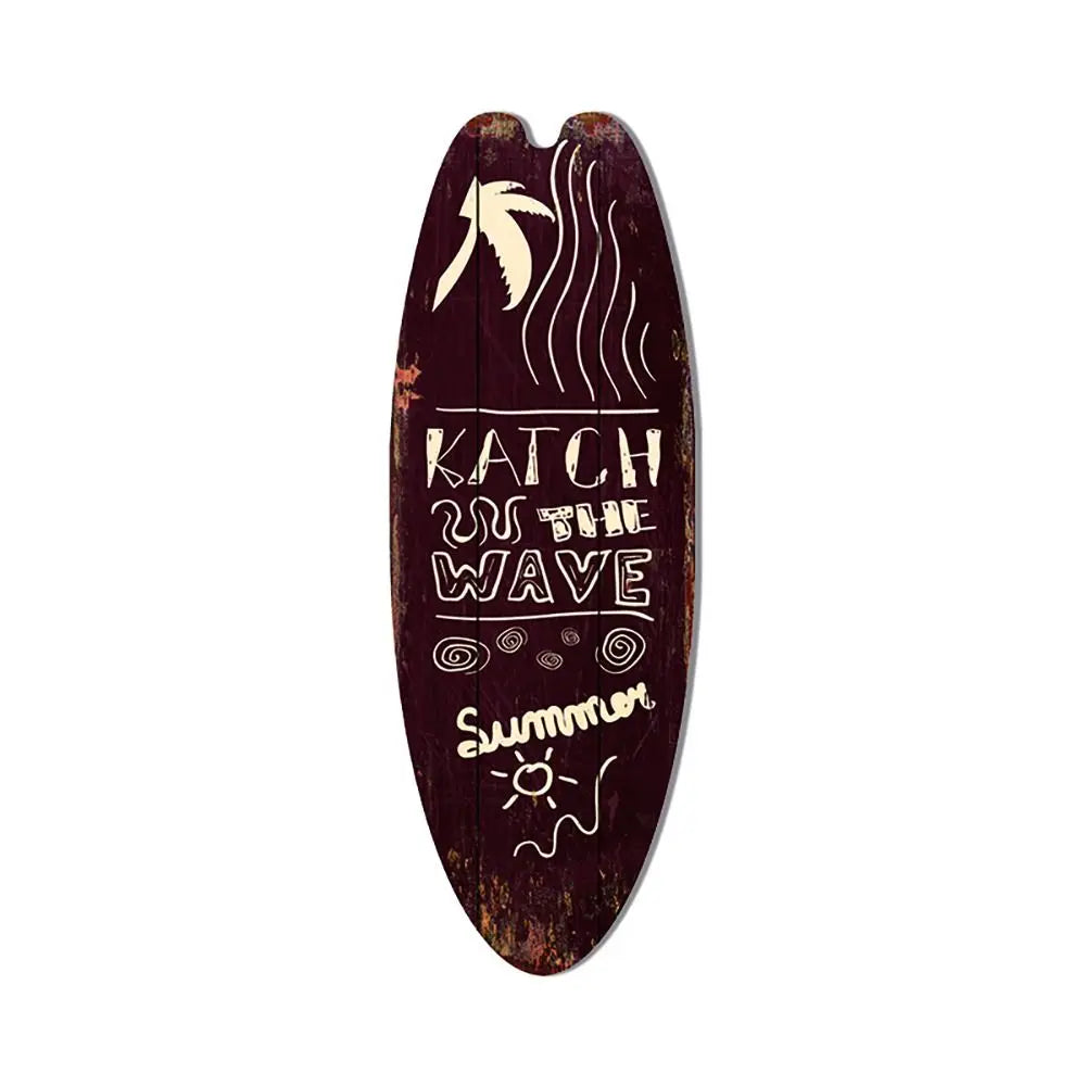 Wood surfboard hanging sign, dark maroon “Catch the Wave” with wave lines and sun icon