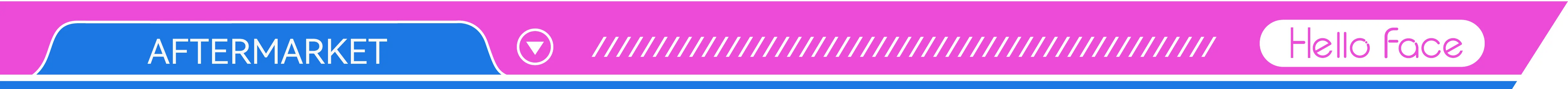 Pink and blue navigation bar with Aftermarket label, a dropdown arrow, and a Hello Face button.