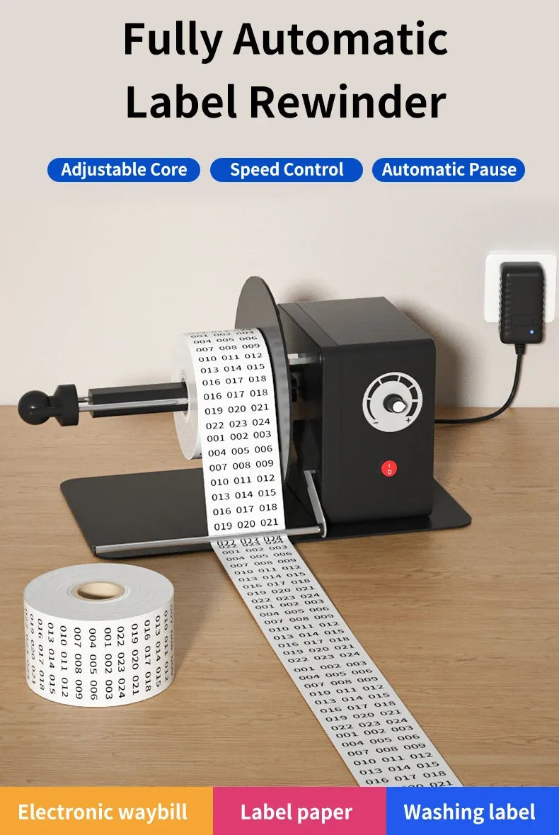 Fully automatic label rewinder with label roll, unwind lever, and side indicator light