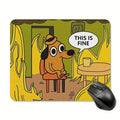 "This Is Fine" meme dog mouse pad, non-slip rubber gaming mat for office or PC desk, durable custom pet print.